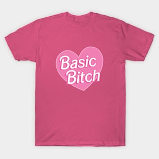 Basic Bitch T-Shirt